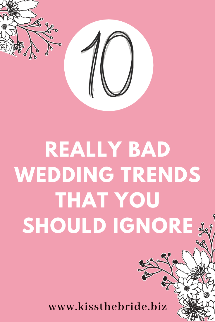 Wedding trends to avoid